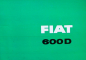 Preview: Fiat 600 D Modellprogramm 1966 Automobilprospekt (10319)